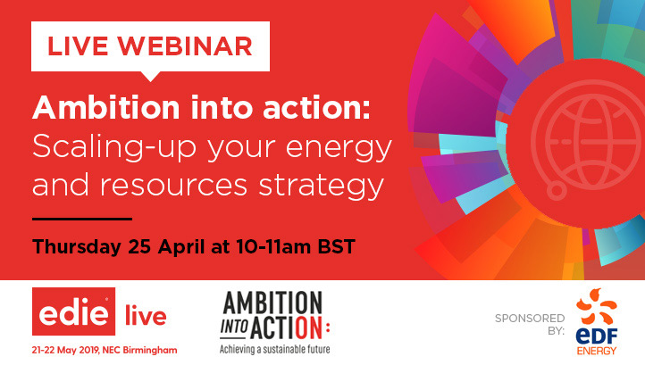Webinar: Ambition into action: Scaling-up your energy and resources strategy - edie.net